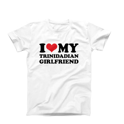 I Love My Trinidadian Girlfriend T-Shirt