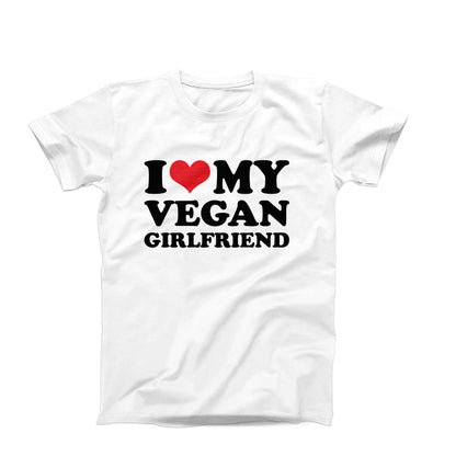 I Love My Vegan Girlfriend T-Shirt